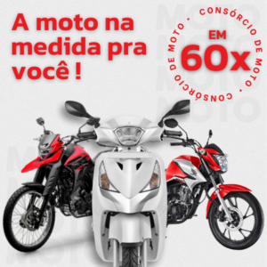 Consórcio Moto R$ 20.000,00 em 60x